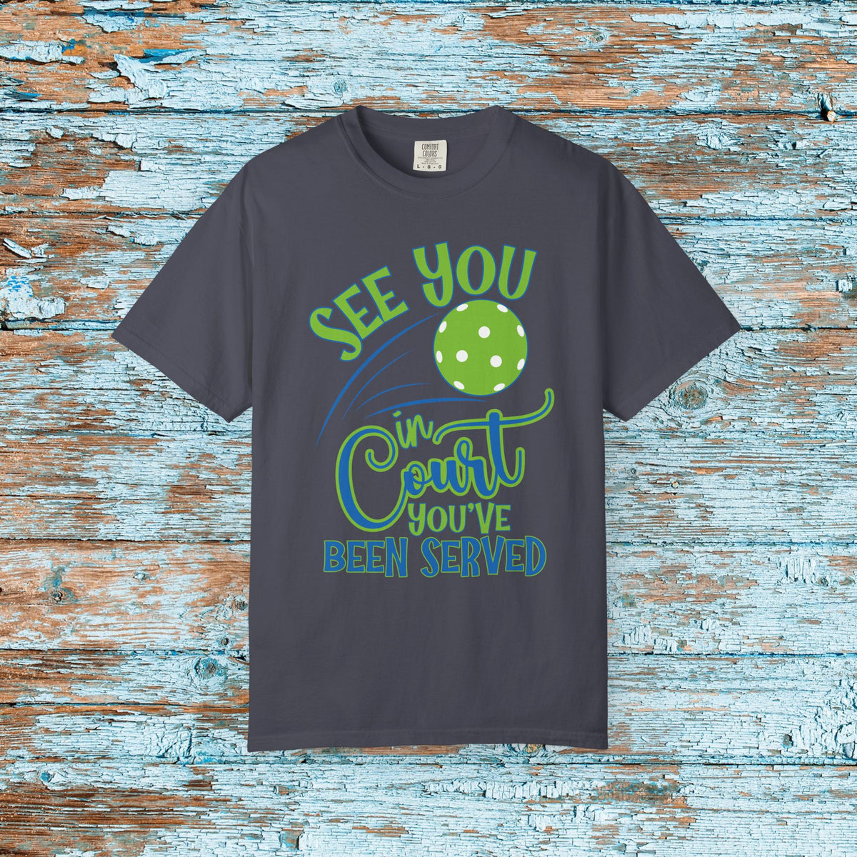 Pickleball Funny Comfort Colors Shirt See You in Court Pickleball Shirt for Her Him Gift for Mom Dad Team Shirt Pickleball Lover Player Gift