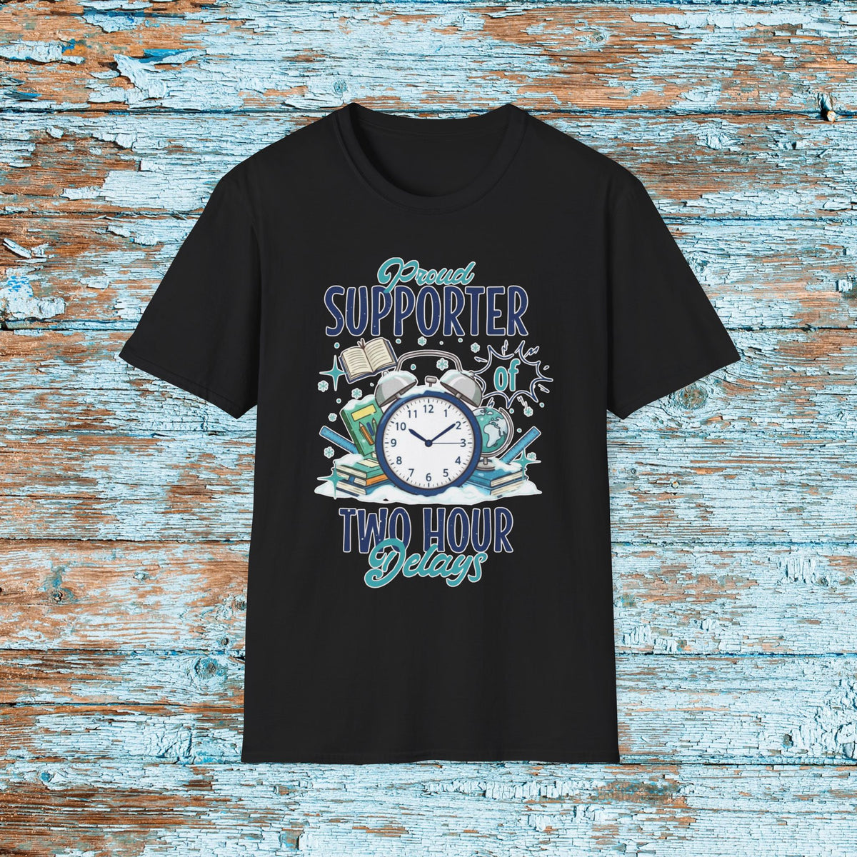 Teacher Two Hour Delay Shirt, Funny Proud Supporter of Two Hour Delays, Humorous Team TShirt, Snow Day, Matching Team