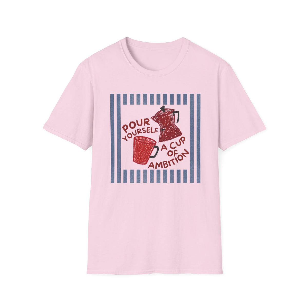 Dolly Tribute Shirt, Pour Ambition Quote, Coffee Lover, Mental Health, Hand Drawn, Dopamine Aesthetic T-Shirt