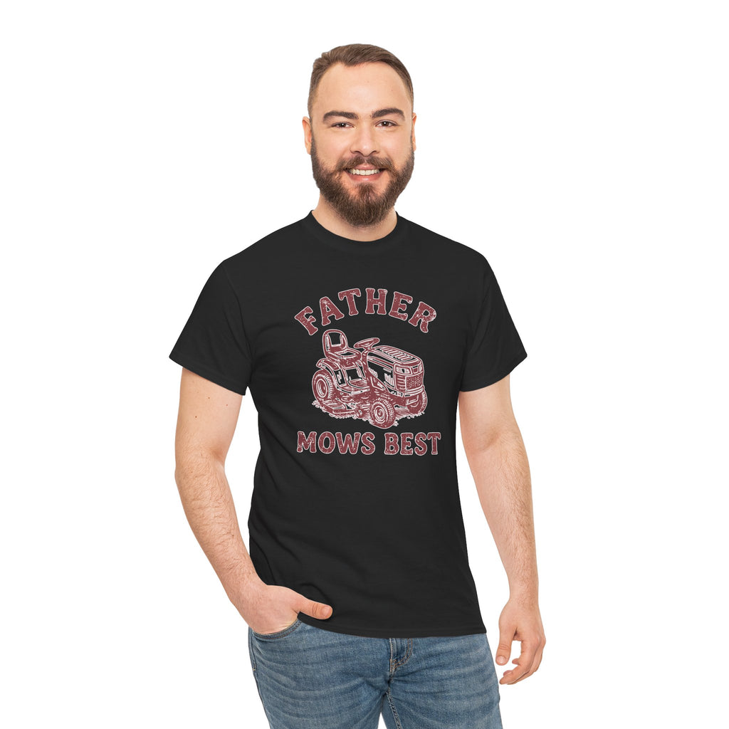 Funny Father's Day T-Shirt Father Mows Best New Dad Gift, Father's Day Shirt, Dad Life Tee, Gift for Dad, Husband Gift