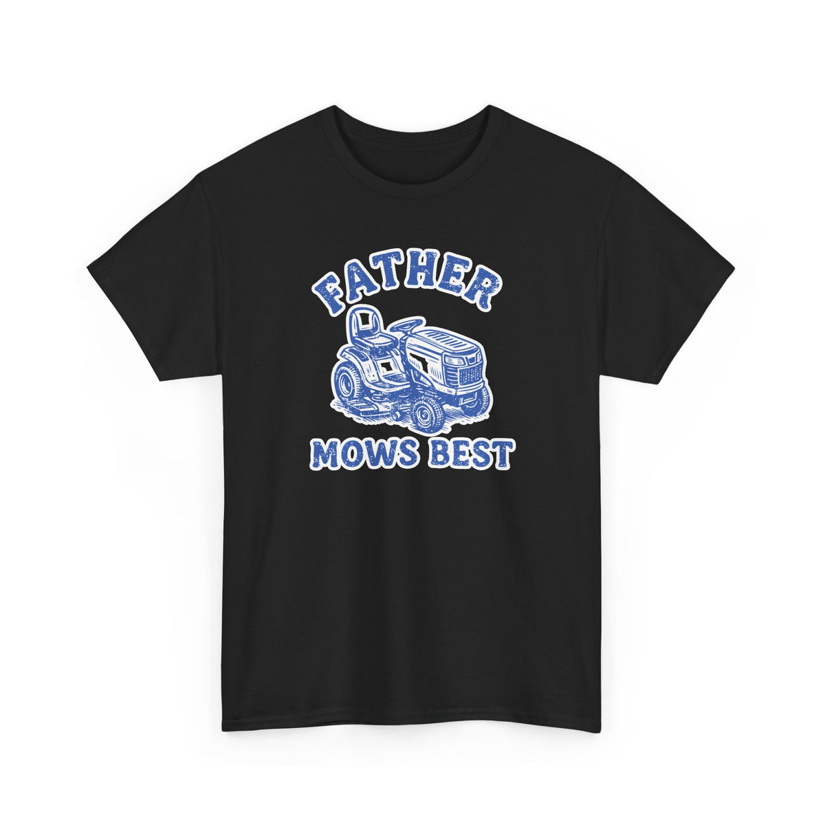 Funny Father's Day T-Shirt Father Mows Best New Dad Gift, Father's Day Shirt, Dad Life Tee, Gift for Dad, Husband Gift