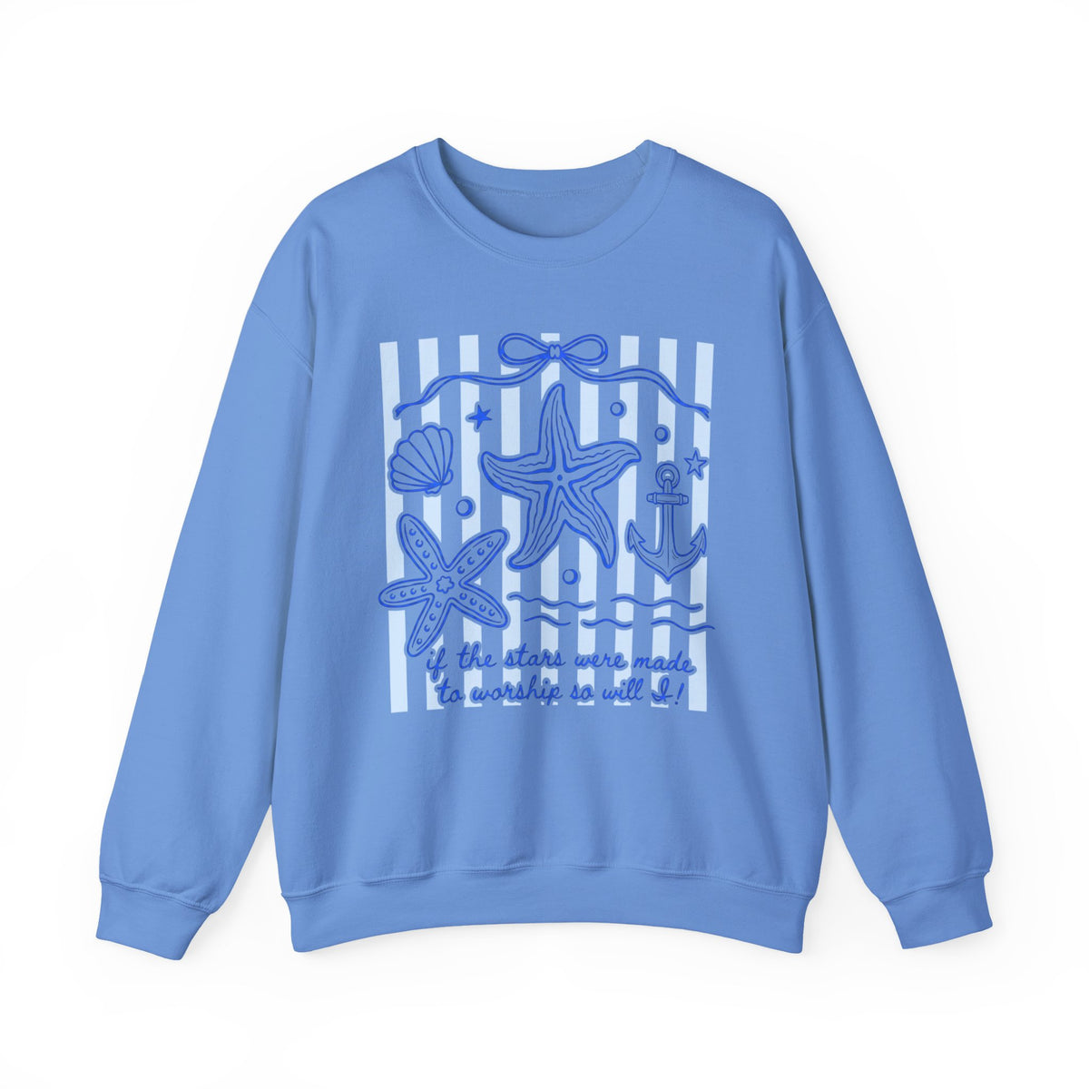 If the Stars Were Made to Worship Starfish Anchor Sweatshirt