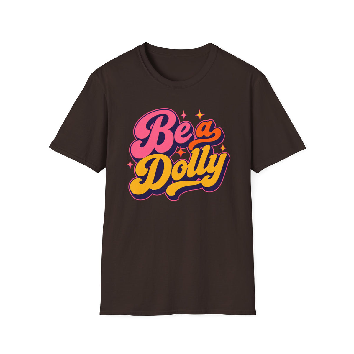 Dolly Tribute Shirt, Be a Dolly, Bold Vintage Aesthetic, Remember Dolly, Inspirational Typography T-Shirt