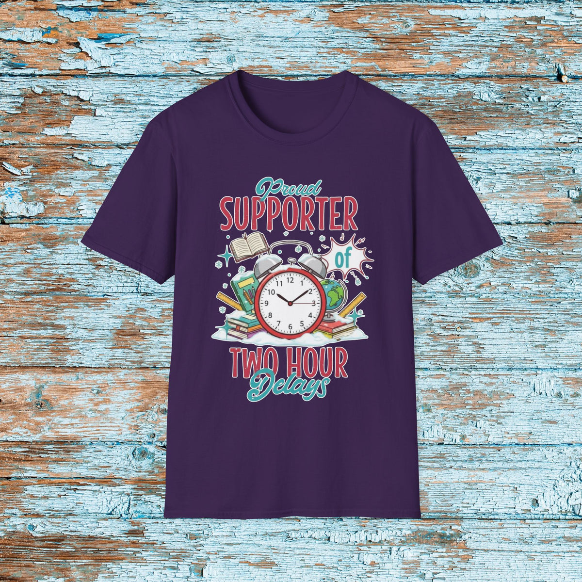 Teacher Two Hour Delay Funny Shirt, Proud Supporter of Two Hour Delays, Humorous Team TShirt, Snow Day, Matching Team