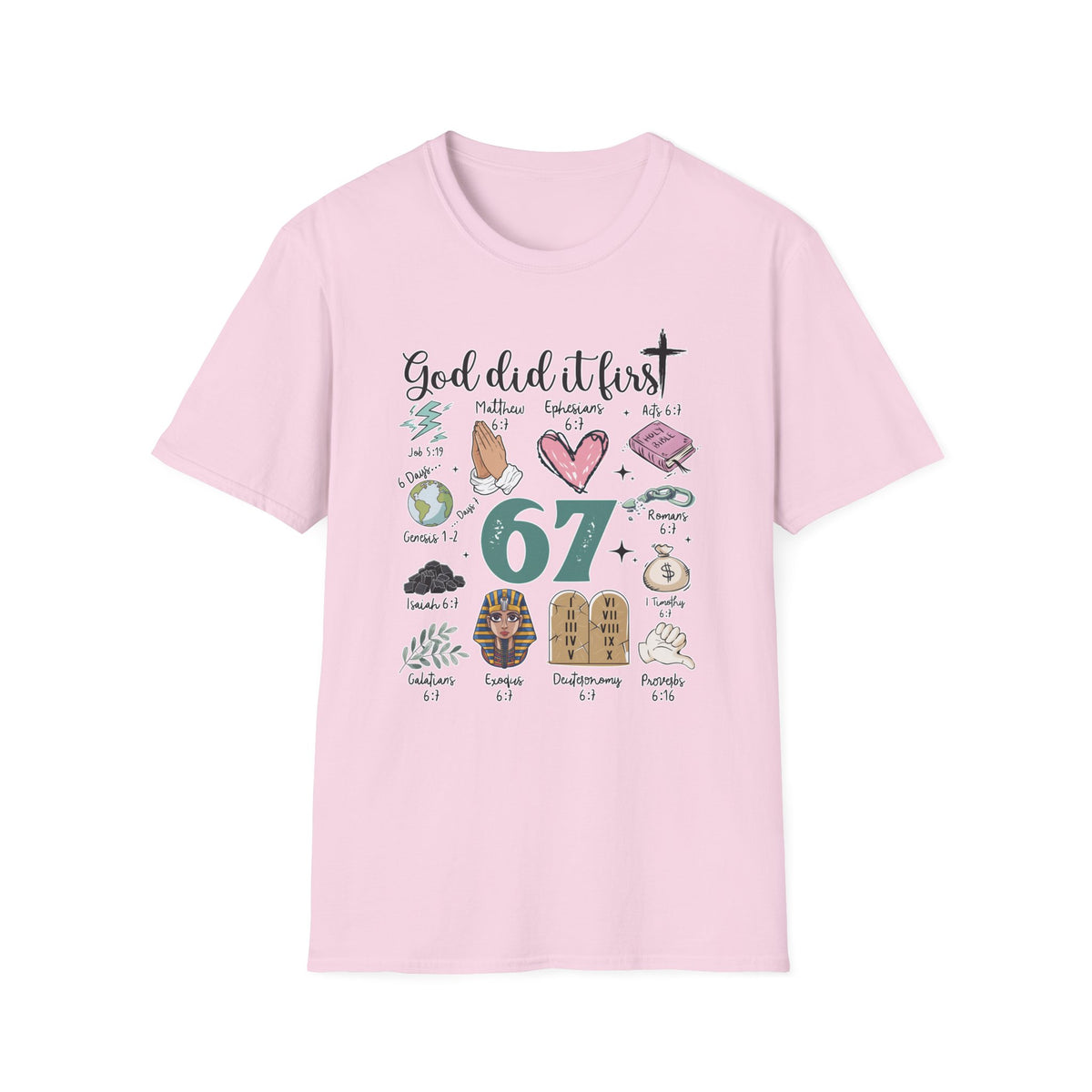 God Did It First Christian 6 7 Shirt, Bible Verse Faith Tee, Trendy Scripture T-Shirt, Sunday School Teacher Gift, Pastor Christian Apparel