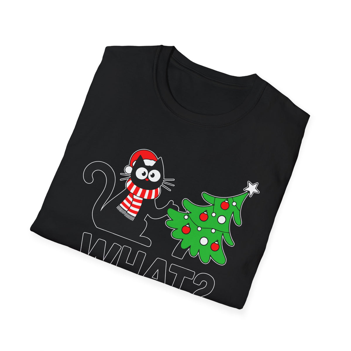 Funny Cat Christmas Shirt What? Christmas Tree Knocked Over Tee Cute Holiday Cat Lover T-Shirt Humorous Xmas Gift for Pet Owners, Soft Style